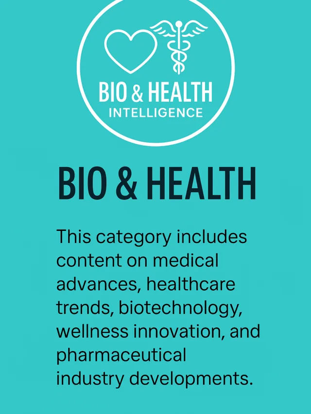 Bio & Health Intelligence