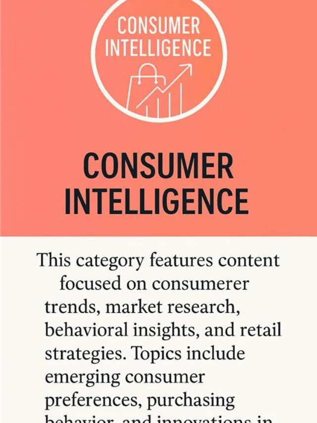 Consumer Intelligence