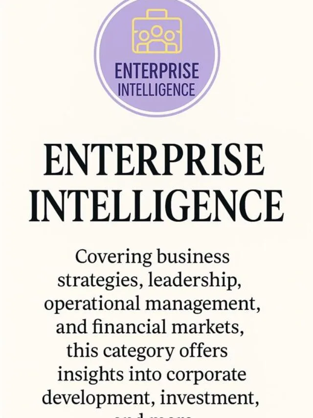 Enterprise Intelligence