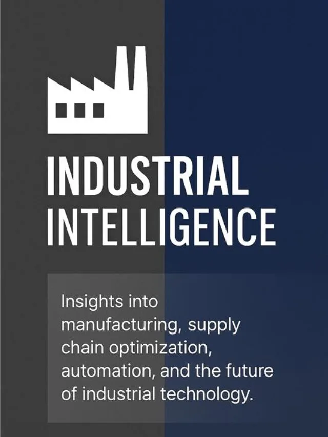 Industrial Intelligence